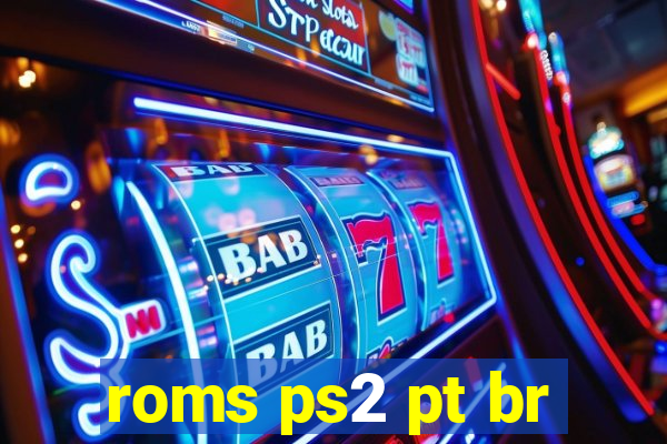 roms ps2 pt br